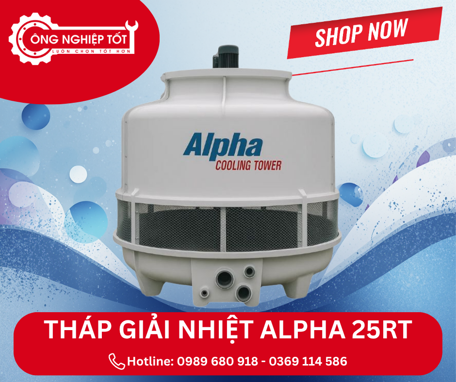 Địa chỉ mua tháp giải nhiệt Alpha 25RT chính hãng, giá tốt